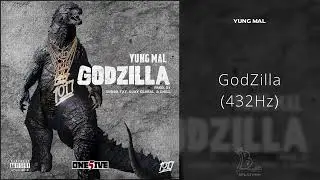Yung Mal - GodZilla (432Hz)