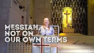 Lent 2 Full Service: Messiah, not on our own terms | Rev. Kris Tate | Feb 28, 2021 Glendale First