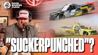 Door Bumper Clear Reacts to NASCAR Truck Series Drivers Getting in Fist Fight At Talladega