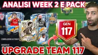 TOP GIOCATORI ANNIVERSARY WEEK 2 🔥 + PACK OPENING & TEAM UPGRADE a 117 GEN!⚽📦FC Mobile 26#eapartner