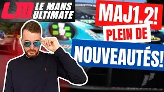 GROSSE MISE A JOUR POUR LE MANS ULTIMATE!