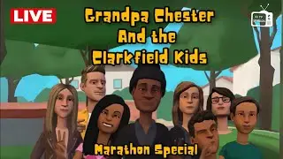 🔴LIVE! | Grandpa Chester and The Clarkfield Kids Season 1 Full Episodes | Kj Tv Studios