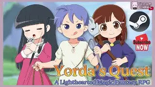 Yorda's Quest: A Lighthearted Magic Fantasy RPG? Farmboy Dreams, Fast Fights!