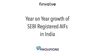 Year on Year Growth of SEBI Registered AIF count in India.