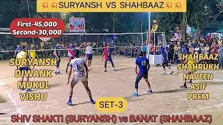 SET-3 SURYANSH (SHIV SHAKTI) vs SHAHRUKH (BANAT) volleyball match 2021 #xvolleyball