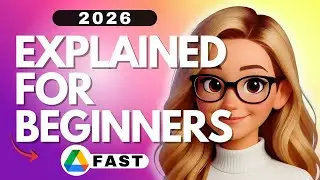 Google Drive Explained for Beginners - 2026