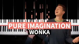 Pure Imagination, from “Wonka” - Timothee Chalamet - PIANO TUTORIAL