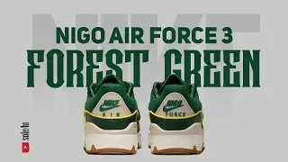 NIGO x Nike Air Force 3 &ldquo;FOREST GREEN&rdquo; | Details + Release Info | 2026