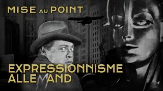 MISE AU POINT #01 : L'Expressionnisme allemand