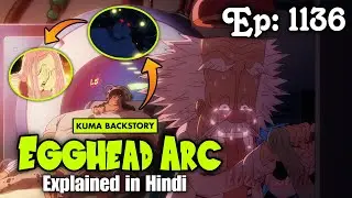 one piece egghead arc episode 1136 explained in Hindi