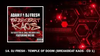 14. DJ Fresh - Temple Of Doom (Breakbeat Kaos - CD 1)