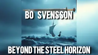 Bo Svensson - Beyond the Steel Horizon / Epic-metal / Sabaton / Heavy Metal / Viking-metal / Viking 