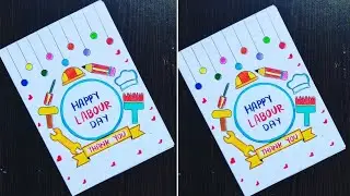 Thank You Card For Labour Day|Labour Day Card Making|How to make Labour Day card|Labour Day Card