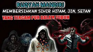 Doa pengusir yang ampuh membersihkan sihir hitam, jin, dan setan yang tercampur dalam tubuh manusia.