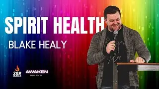 Spirit Health | Blake Healy
