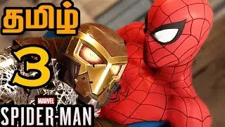SpiderMan Tamil / SpiderMan Tamil Gameplay Part 3 - Spider Man Tamil Commentary Gameplay