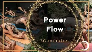 Yoga Flow | 30 minute Power Flow