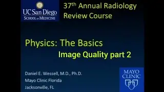 Basic of Image Quality part 2 | UC San Diego School of Medicine