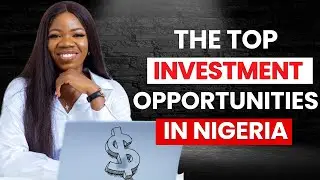 Nigerians in Diaspora: The Best Places to Invest your Money in Nigeria