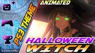 『PS3』🎃 Anime Halloween Witch Animated PS3 Theme DOWNLOAD! My Theme #24
