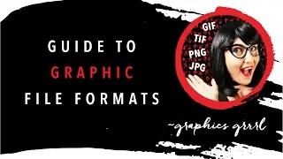 Guide to graphic file formats!