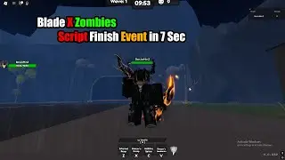 Blade X Zombies: Завершите событие за 7 секунд [Исправлено]