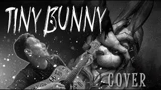 Tiny Bunny OST-Talk (Guitar Fingerstyle Cover)