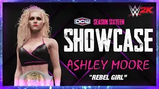 WWE2K CAW Showcase Ashley Moore [OCW Season 16]