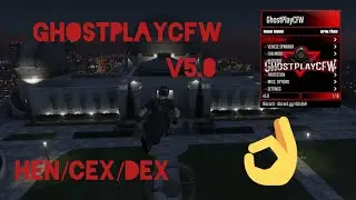 GhostPlayCFW v5.0 [HEN/CEX/DEX]