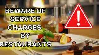Do NOT PAY extra charges in Restaurant! Service charges Explained|சேவை கட்டணம்| FIN BASICS