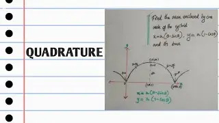 Find area enclosed by one arch of the cycloid x=a(t-sin t),y=a(1-cos t)|quadrature|#speak with math