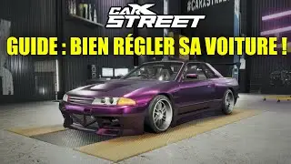 CARX STREET : COMMENT BIEN R&Eacute;GLER SA VOITURE