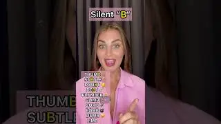 Silent &ldquo;B&rdquo;  Words You&rsquo;re Probably Pronouncing Wrong!