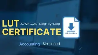 LUT Certificate Download कैसे करें? | GST Export Without IGST | Step-by-Step