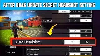 After OB46 update Headshot Setting in free Fire Max ✨ Free fire best Headshot Setting