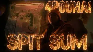 4pounAi - Spit Sum (Official Music Video)