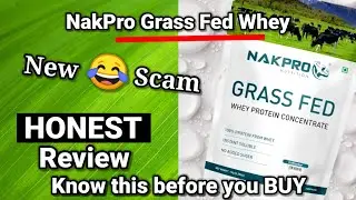 Nakpro Grass Fed Whey protein HONEST review ( with LAB TEST )