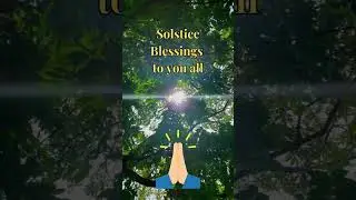 #Solstice #blessings friends. Have a magical day. #summersolstice #summer #energy #meditation