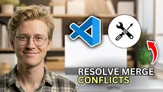 How to Resolve Merge Conflicts in VSCode - Step by Step 2026
