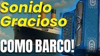 &iexcl;Cuando tu acorde&oacute;n quiere ser Barco! Sonido Gracioso en Acorde&oacute;n  de FA