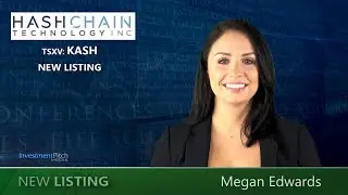 HashChain Technology (TSXV:KASH) New Listing