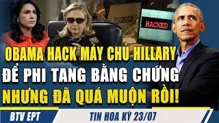 NEWS 7/23: Obama Hacked Emails from Hillary Clinton's Server to Clear Her of Crime, BUT IT WAS TO...