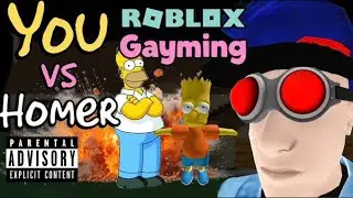 YOU vs HOMER RowBlaucks Gayming