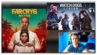 Epic Reacts To Far Cry 6 Trailer & Watch Dogs Legion Gameplay Trailer!