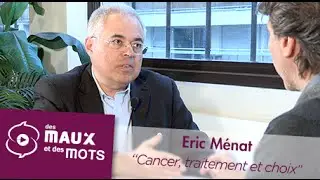 Choisir son traitement contre le cancer