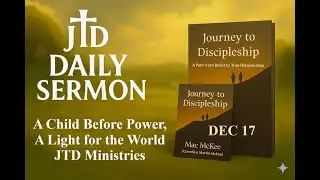 A Child Before Power, A Light for the World | Isaiah 8:19&ndash;22; Isaiah 9 | JTD Ministries