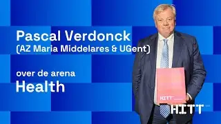 Pascal Verdonck (AZ Maria Middelares & UGent) over de arena Health uit de HITT-strategie