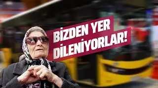 OTOBÜSTE YAŞLILARA YER VERMEYİN! (Elmaelma - Sokak Röportajı)
