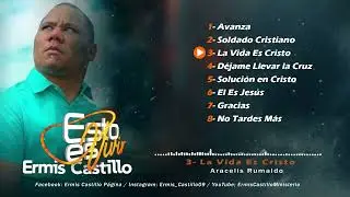 ERMIS CASTILLO Nuevo Album: ESTO ES VIVIR