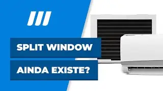 Ar-Condicionado Window Split ainda existe?